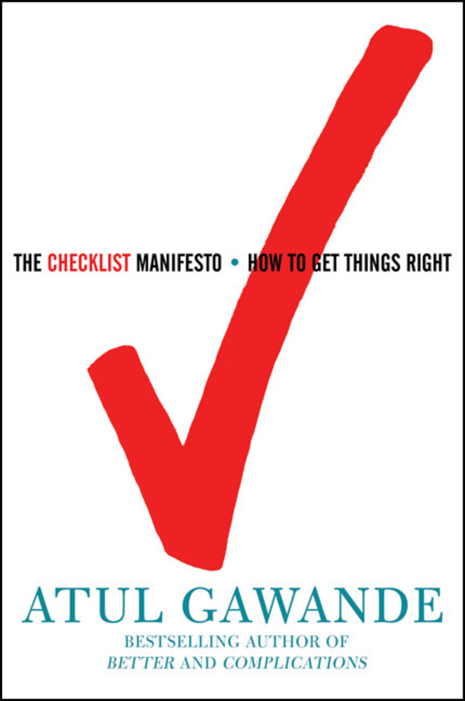 Get things right. The Checklist Manifesto. Atul Gawande. Атул гаванда книга чек-лист. Атул.